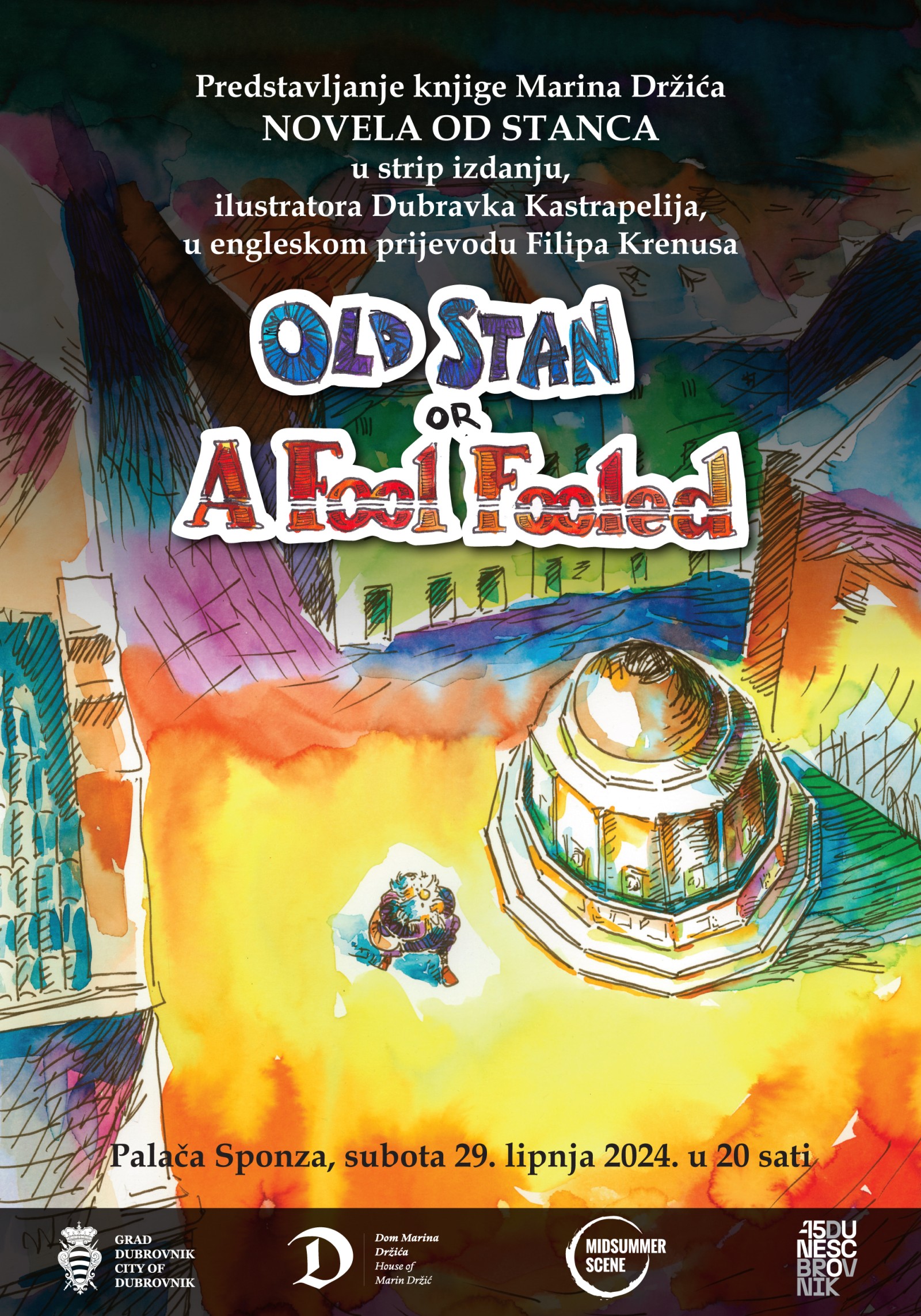 DOM MARINA DRŽIĆA U SPONZI Predstavljanje Novele od Stanca - Old Stan ...